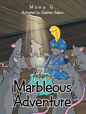 cover image of Adam's Marbleous Adventure